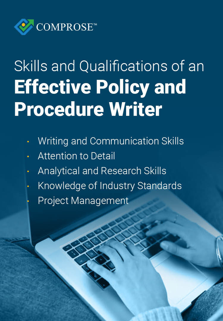 Skills and Qualifications of an Effective Policy and Procedure Writer 